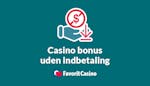 Casino bonus uden indbetaling: Alle casino bonusser uden indskud på det danske marked
