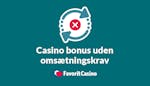 Casino bonus uden omsætningskrav: Casinoer og bonusser uden gennemspilskrav