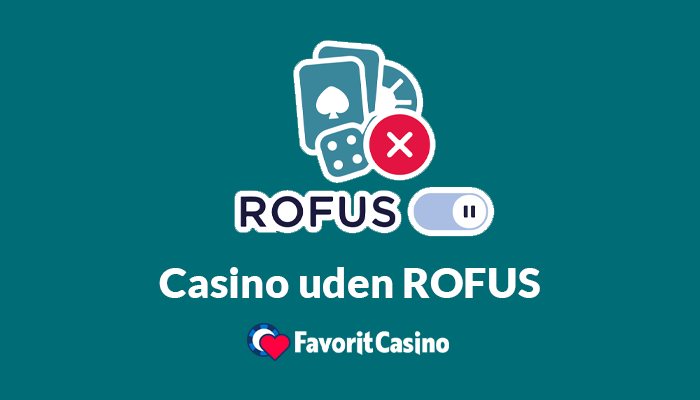casino uden rofus liste: En utrolig nem metode, der fungerer for alle