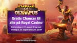 Gratis Chancer til Forge of Olympus hos Royal Casino